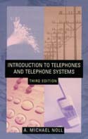 Introduction to Telephones and Telephone Systems, Third Edition