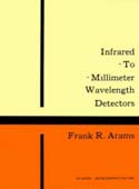 Infrared to Millimeter Wavelength Detectors