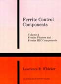 Ferite Control Components, Volume 2: Ferrite Phasers and Ferrite MIC Components