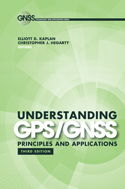 Understanding GPS/GNSS: Principles and Applications, Third Edition