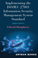 Implementing the ISO/IEC 27001 Information Security Management System Standard, Third Edition