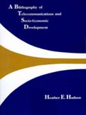 Bibliography of Telecommunications and Socio-Economic Development