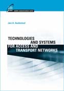 Technologies and Systems for Access and Transport Networks