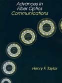 Advances in Fiber Optics Communications