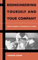 Reengineering Yourself and Your Company: From Engineer to Manager to Leader