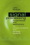 Signal Processing Fundamentals and Applications for Communications and Sensing S