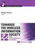 Towards the Wireless Information Society, Volume 2: Heterogenous Networks