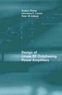 Design of Linear Outphasing Power Amplifiers