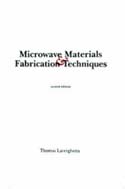 Microwave Materials & Fabrication Techniques