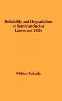 Reliability and Degradation of Semiconductor Lasers and LEDs