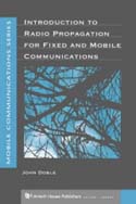 Introduction to Radio Propagation for Fixed and Mobile Communications