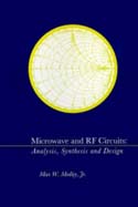 Microwave and RF Circuits: Analysis, Synthesis and Design