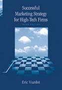 Successful Marketing Strategy for High-Tech Firms, Third Edition