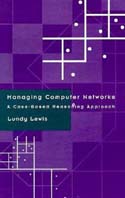 Managing Computer Networks: A Case-Based Reasoning Approach