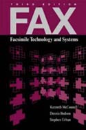 FAX: Facsimile Technology and Systems, Third Edition