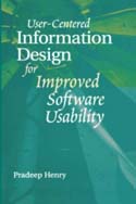 User-Centered Information Design for Improved Software Usability