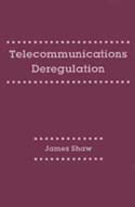 Telecommunications Deregulation