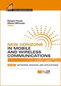 New Horizons in Mobile and Wireless Communications, Volume 2: