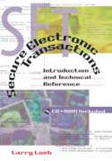 Secure Electronic Transactions: Introduction and Technical Reference